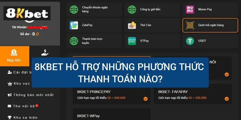 8kbet-ho-tro-nhung-phuong-thuc-thanh-toan-nao