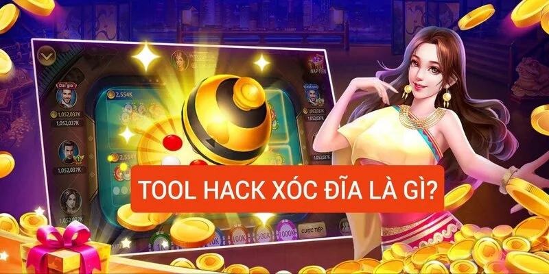 tool-hack-xoc-dia-la-gi